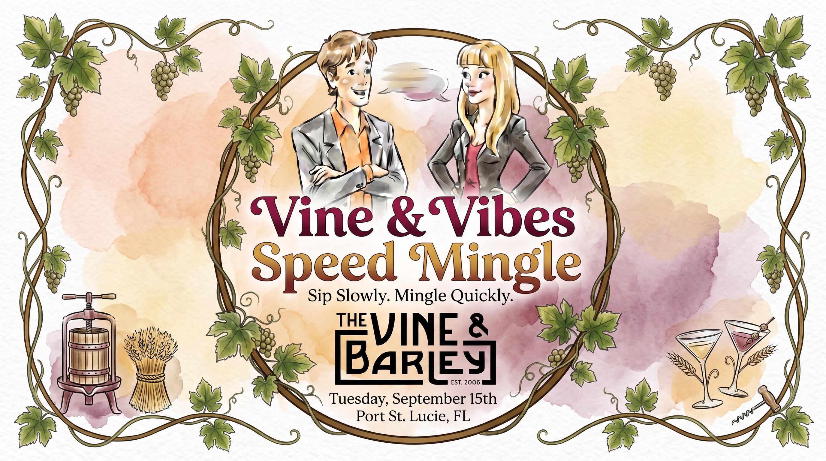 Vine and Vibe Speed Mingle